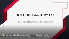 How to make hot stamping on tube packaging